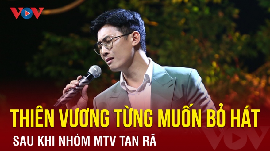 Chuyện showbiz: Thiên Vương từng muốn bỏ hát sau khi nhóm MTV tan rã